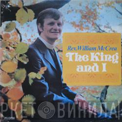 Rev. William McCrea - The King And I