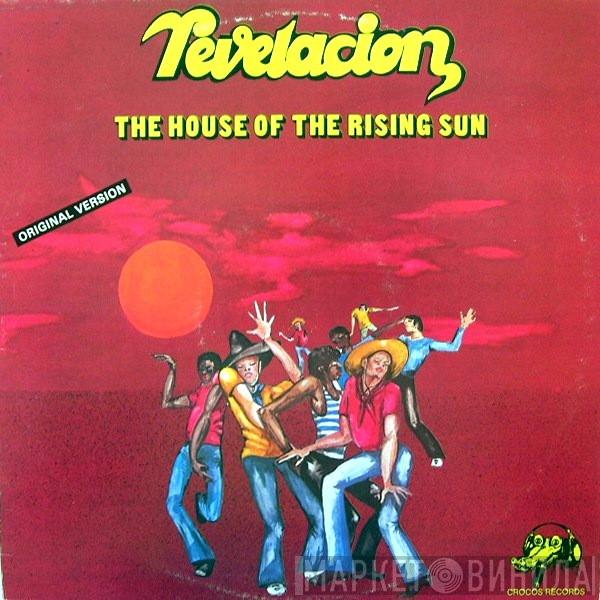  Revelacion  - The House Of The Rising Sun