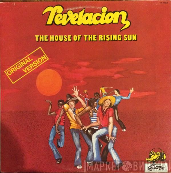  Revelacion  - The House Of The Rising Sun