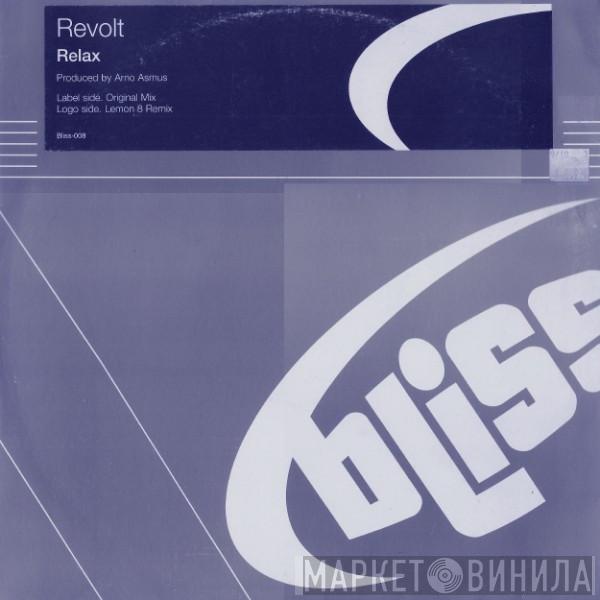 Revolt - Relax