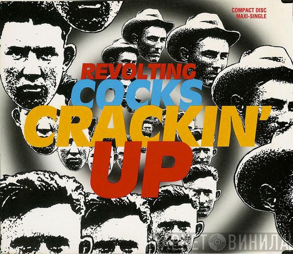  Revolting Cocks  - Crackin' Up