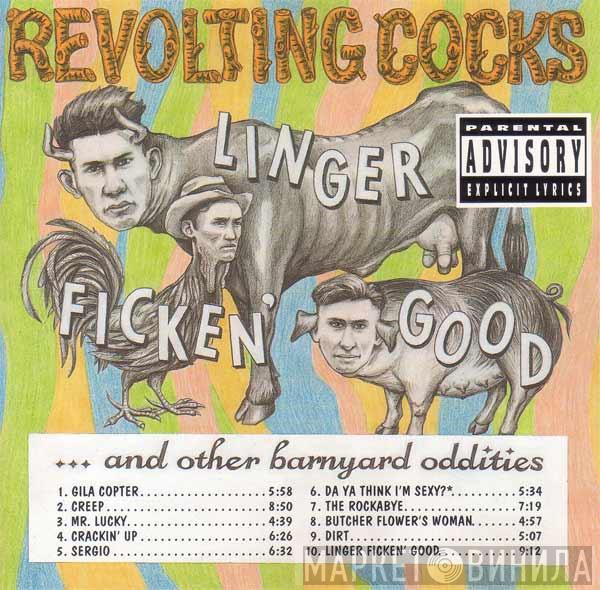  Revolting Cocks  - Linger Ficken' Good (…And Other Barnyard Oddities)