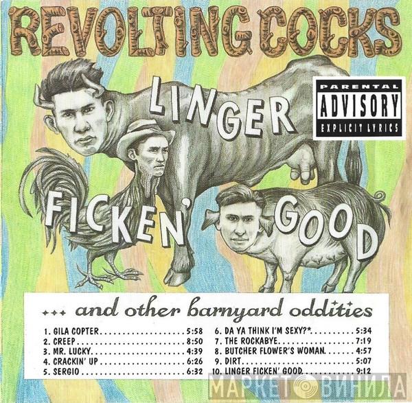  Revolting Cocks  - Linger Ficken' Good ... And Other Barnyard Oddities