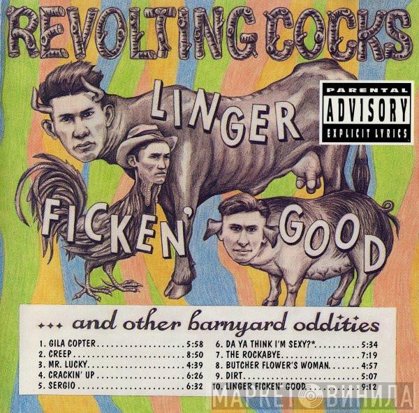  Revolting Cocks  - Linger Ficken' Good... And Other Barnyard Oddities