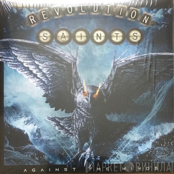 Revolution Saints - Against The Winds