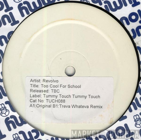 Revolvo - Too Cool For School