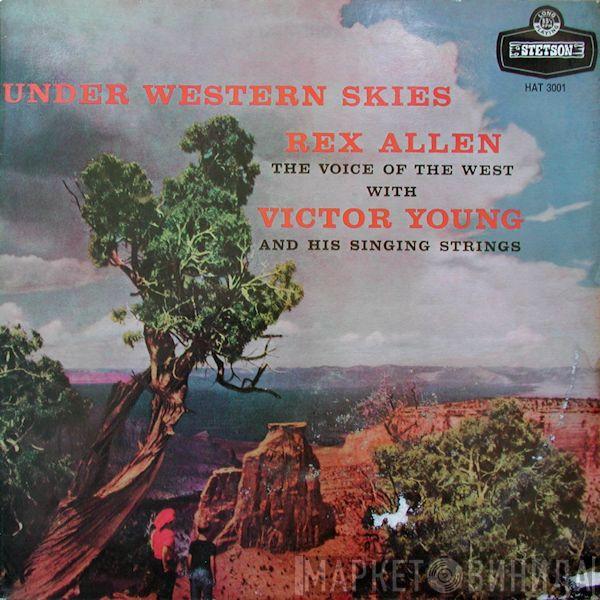 Rex Allen, Victor Young And His Singing Strings - Under Western Skies
