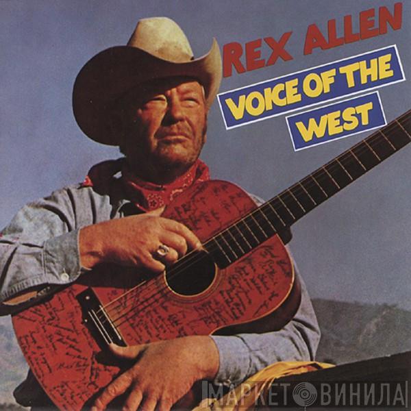 Rex Allen - Voice Of The West