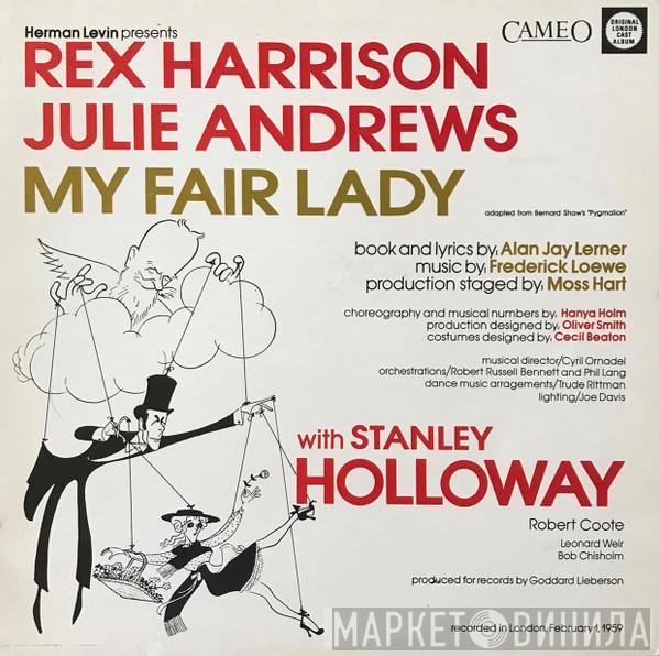 Rex Harrison, Julie Andrews, Stanley Holloway, Alan Jay Lerner, Frederick Loewe - My Fair Lady