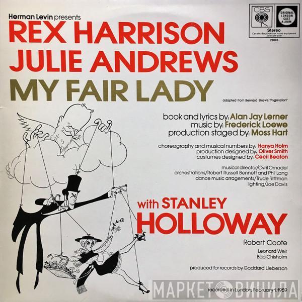 Rex Harrison, Julie Andrews, Stanley Holloway, Frederick Loewe - My Fair Lady