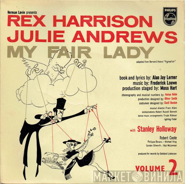 , Rex Harrison With Julie Andrews Book And Lyrics By Stanley Holloway Music By Alan Jay Lerner  Frederick Loewe  - Excerpts From "My Fair Lady" - Volume 2