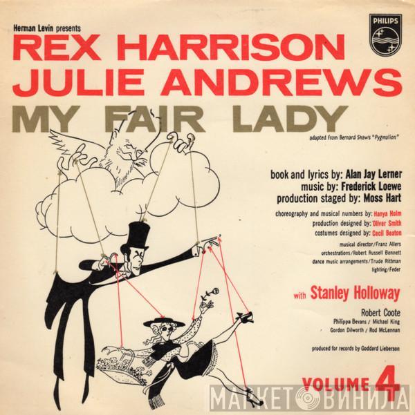, Rex Harrison With Julie Andrews Book And Lyrics By Stanley Holloway Music By Alan Jay Lerner  Frederick Loewe  - Excerpts From "My Fair Lady" - Volume 4
