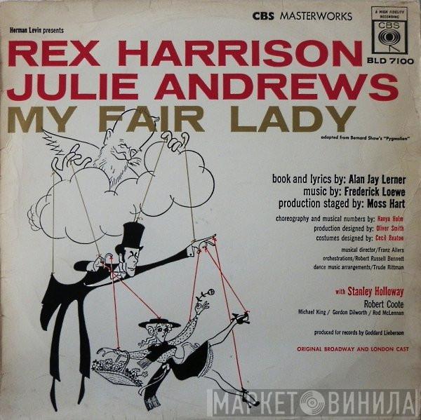 , Rex Harrison With Julie Andrews Book And Lyrics By Stanley Holloway Music By Alan Jay Lerner  Frederick Loewe  - My Fair Lady - Original Cast, Recorded In London