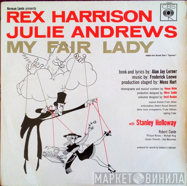 , Rex Harrison With Julie Andrews Music By Stanley Holloway  Frederick Loewe  - My Fair Lady