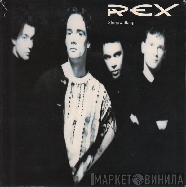 Rex  - Sleepwalking