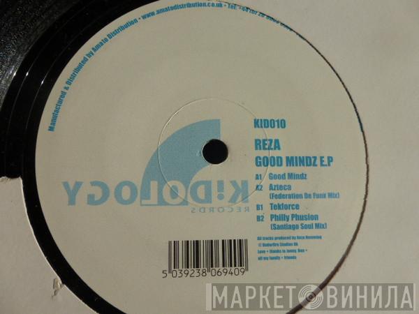Reza  - Good Mindz EP