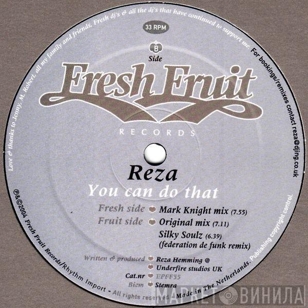 Reza  - You Can Do That