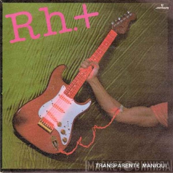 Rh.+ - Transparente Maniqui