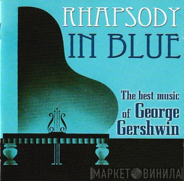  - Rhapsody In Blue