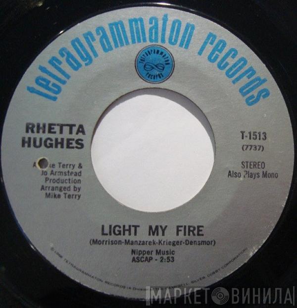 Rhetta Hughes  - Light My Fire / Sookie