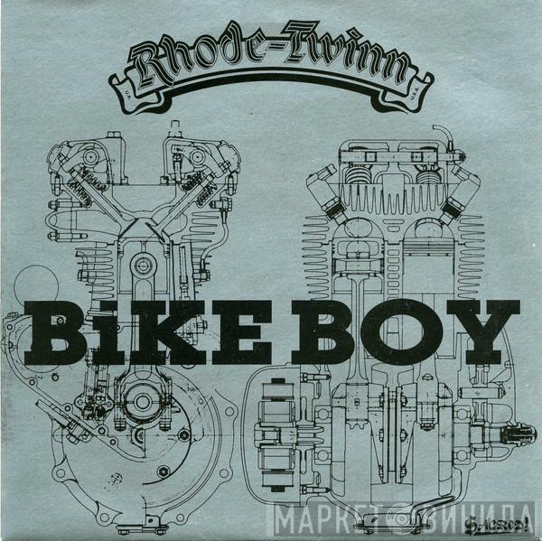 Rhode-Twinn - Bike Boy