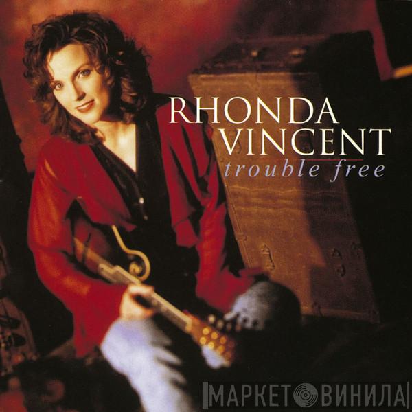 Rhonda Vincent - Trouble Free