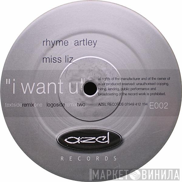 Rhyme N Artley, Miss Liz - I Want U