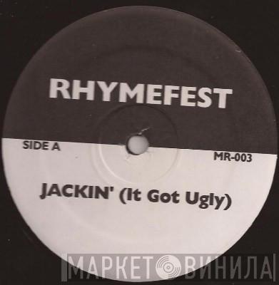 Rhymefest - Jackin' (It Got Ugly)