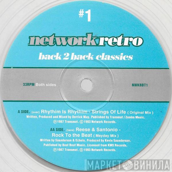 Rhythim Is Rhythim, Reese & Santonio - Network Retro #1 - Back 2 Back Classics