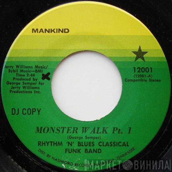 Rhythm 'N' Blues Classical Funk Band - Monster Walk