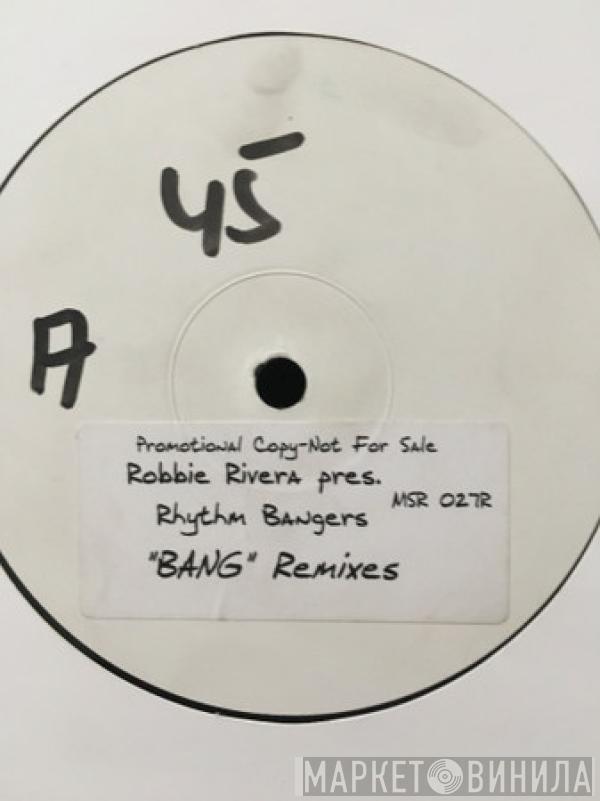  Rhythm Bangers  - Bang (The Bini & Martini Remixes)