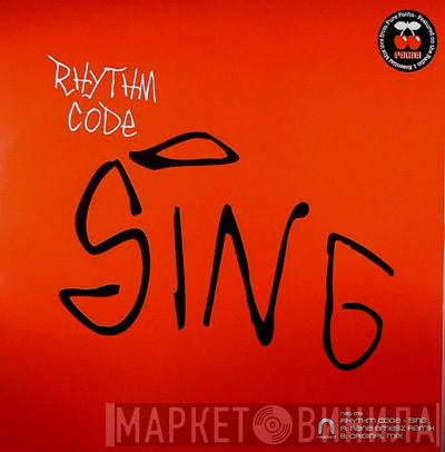 Rhythm Code - Sing