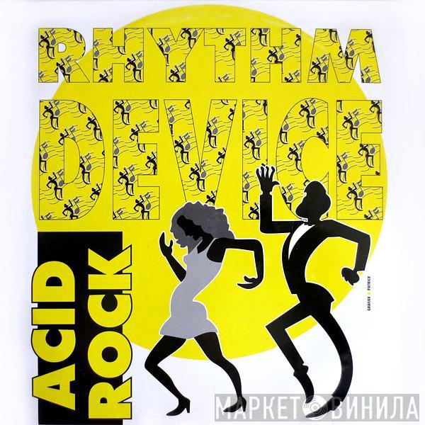  Rhythm Device  - Acid Rock