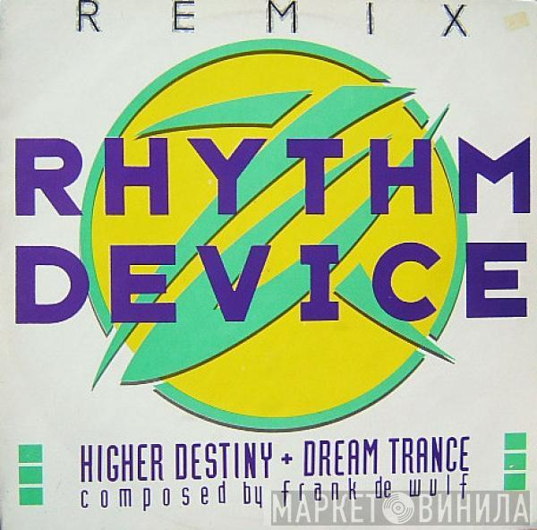 Rhythm Device - Higher Destiny / Dream Trance (Remix)