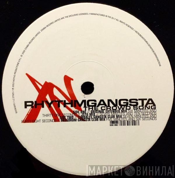 Rhythm Gangsta - The Crowd Song