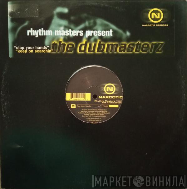 Rhythm Masters, The Dub Masters - Keep On Searchin' / Clap Your Hands