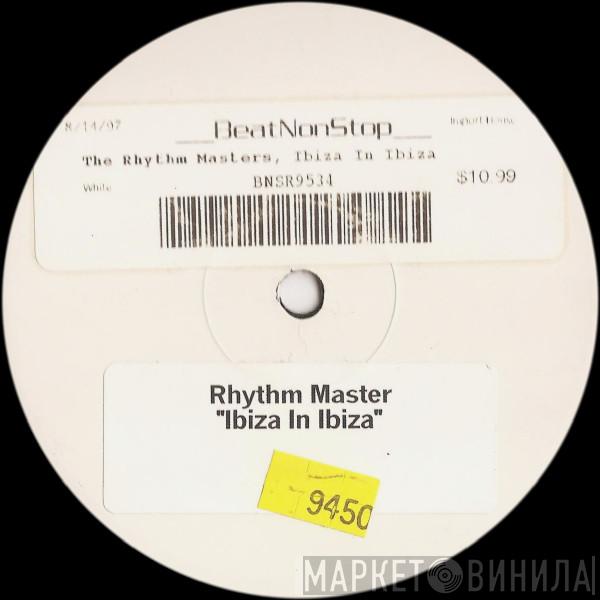 Rhythm Masters - Ibiza In Ibiza