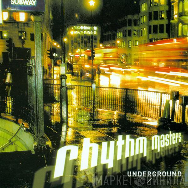  Rhythm Masters  - Underground