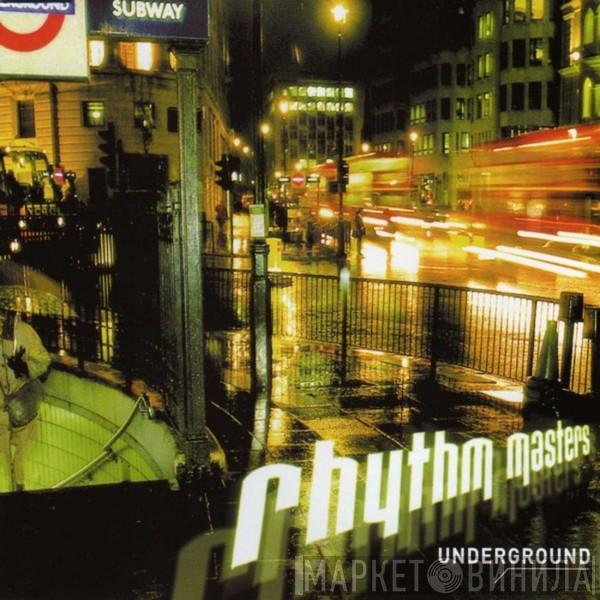  Rhythm Masters  - Underground