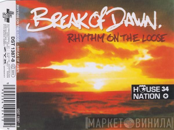  Rhythm On The Loose  - Break Of Dawn
