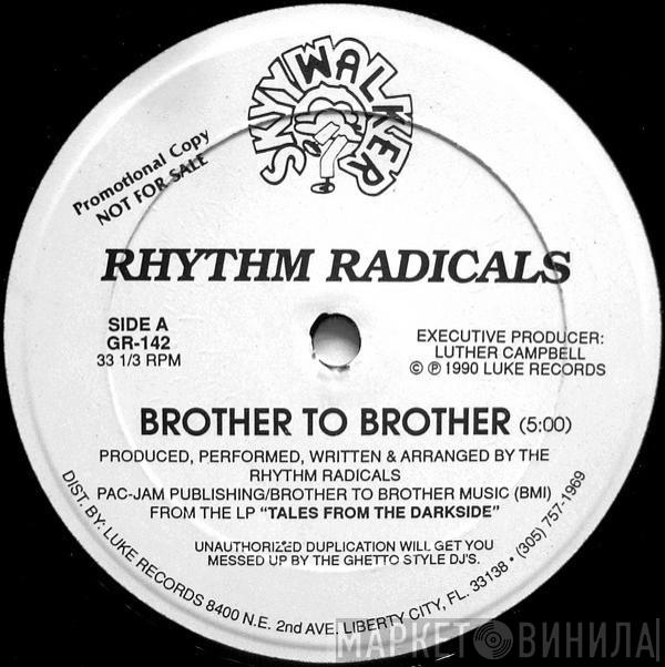 Rhythm Radicals - Brother To Brother / We're On A Mission