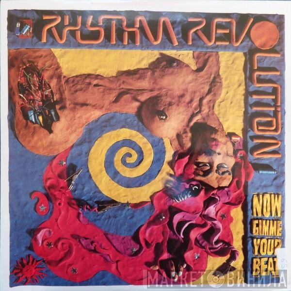  Rhythm Revolution  - Now Gimme Your Beat