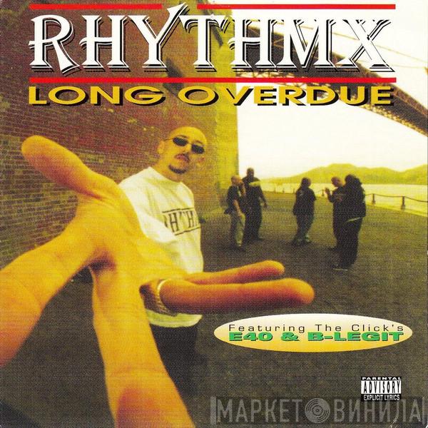  RhythmX  - Long Overdue