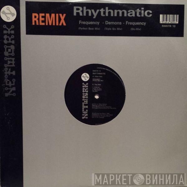 Rhythmatic - Frequency / Demons (Remixes)