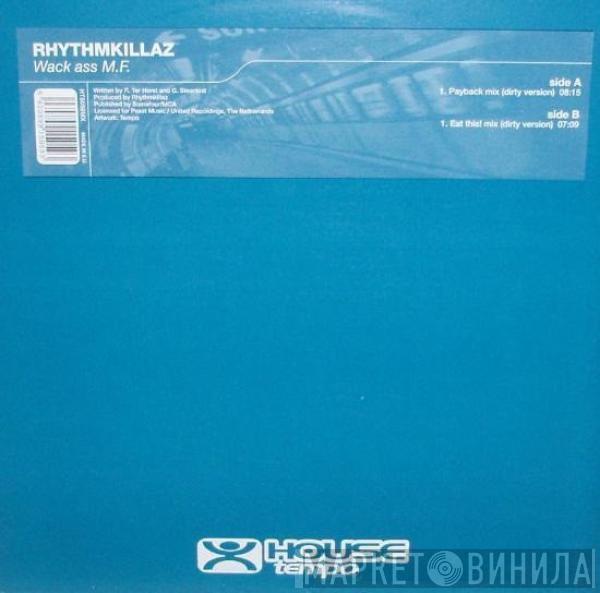  Rhythmkillaz  - Wack Ass M.F.