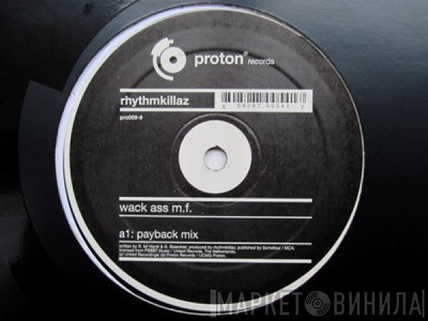  Rhythmkillaz  - Wack Ass M.F.
