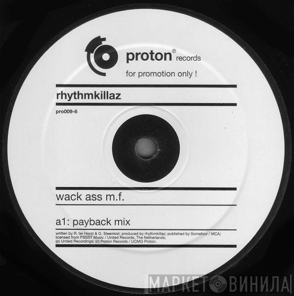  Rhythmkillaz  - Wack Ass M.F.