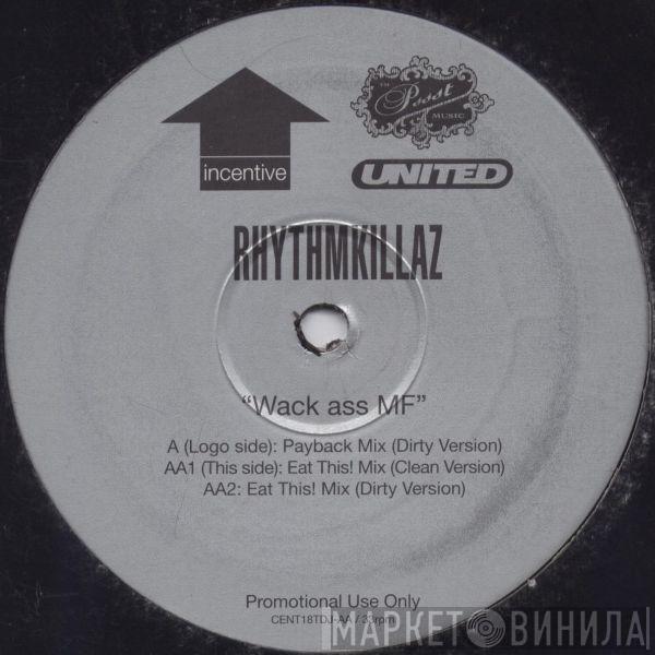 Rhythmkillaz - Wack Ass MF