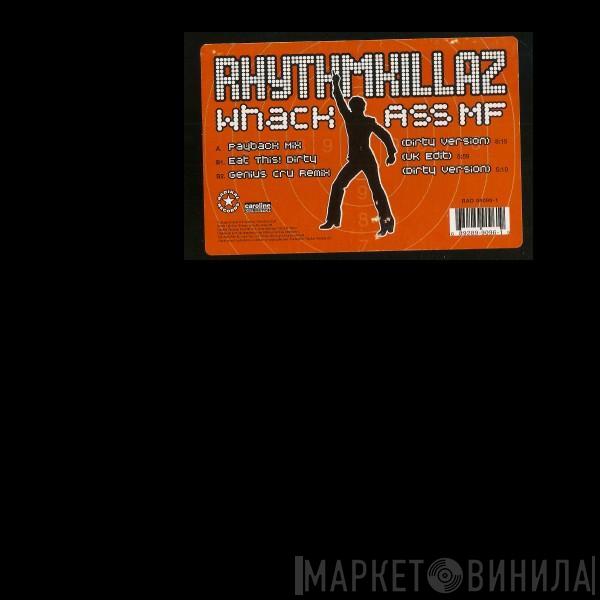  Rhythmkillaz  - Whack Ass MF