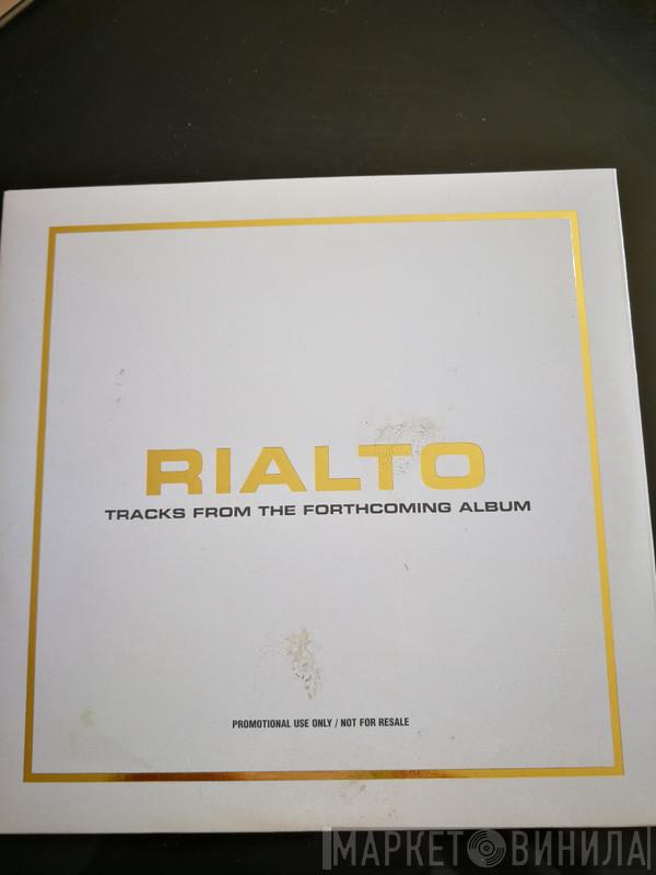 Rialto - Tracks From The Forthcoming Album